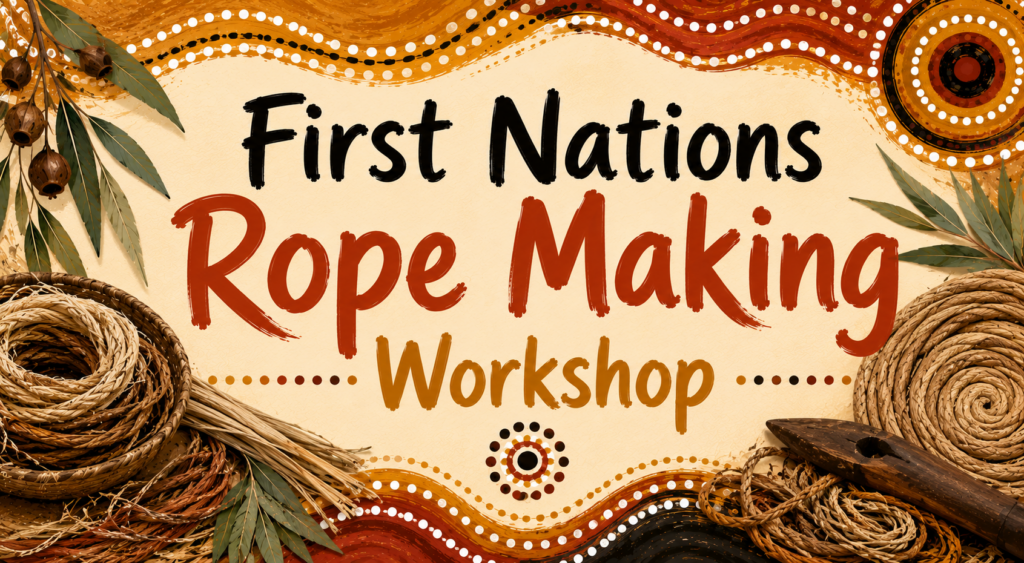 First Nations Rope Making Workshop